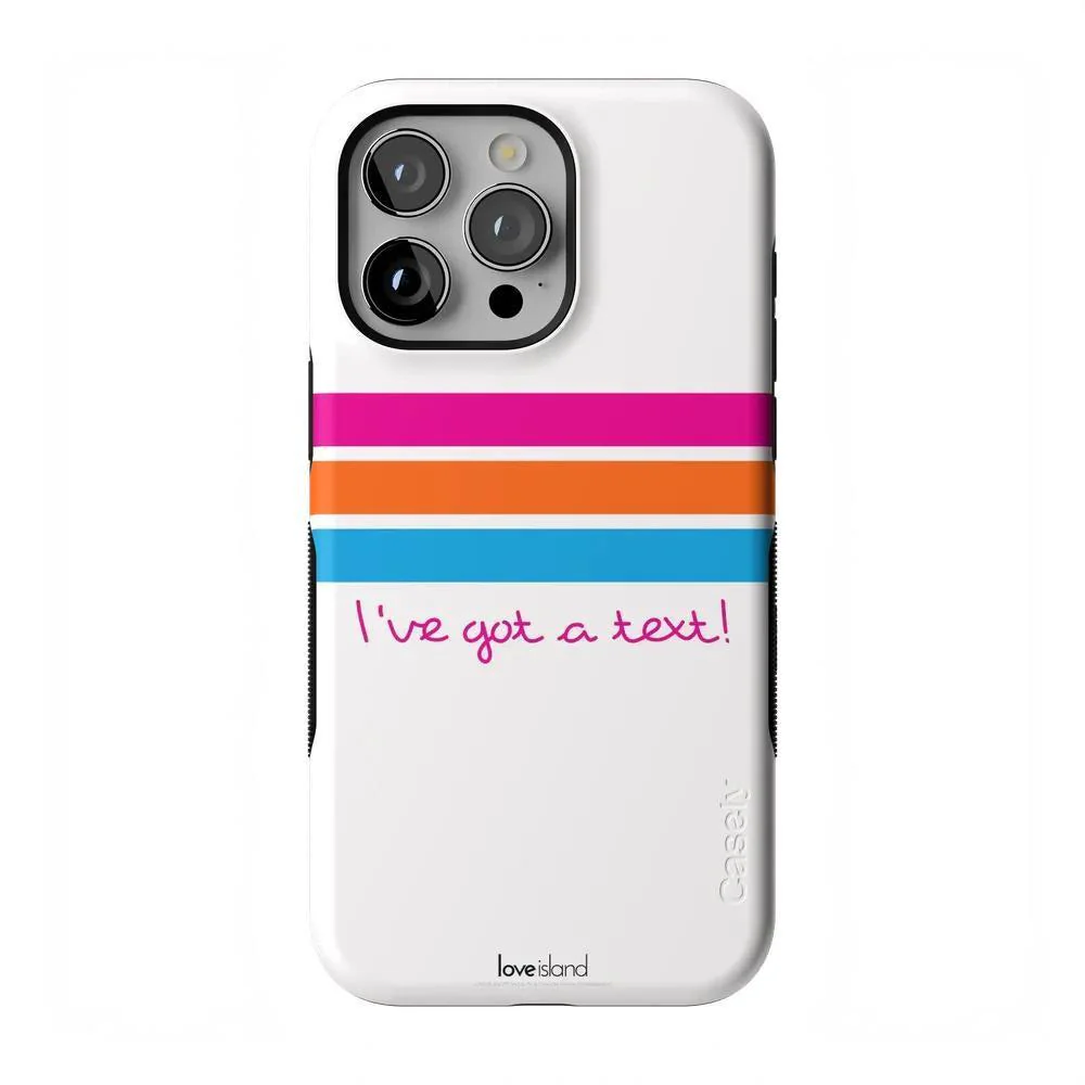 I've Got a Text! | Official Love Island x Bans Phone Case