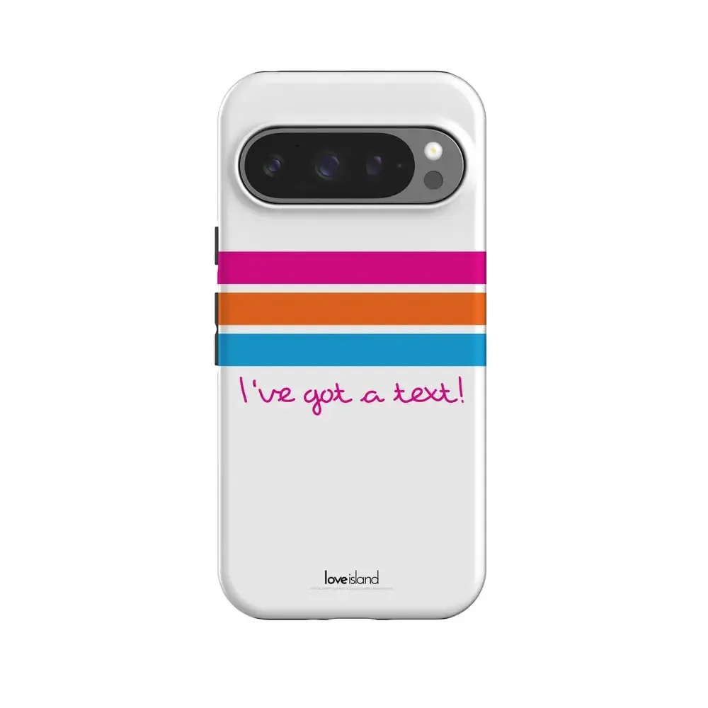 I've Got a Text! | Official Love Island x Bans Phone Case