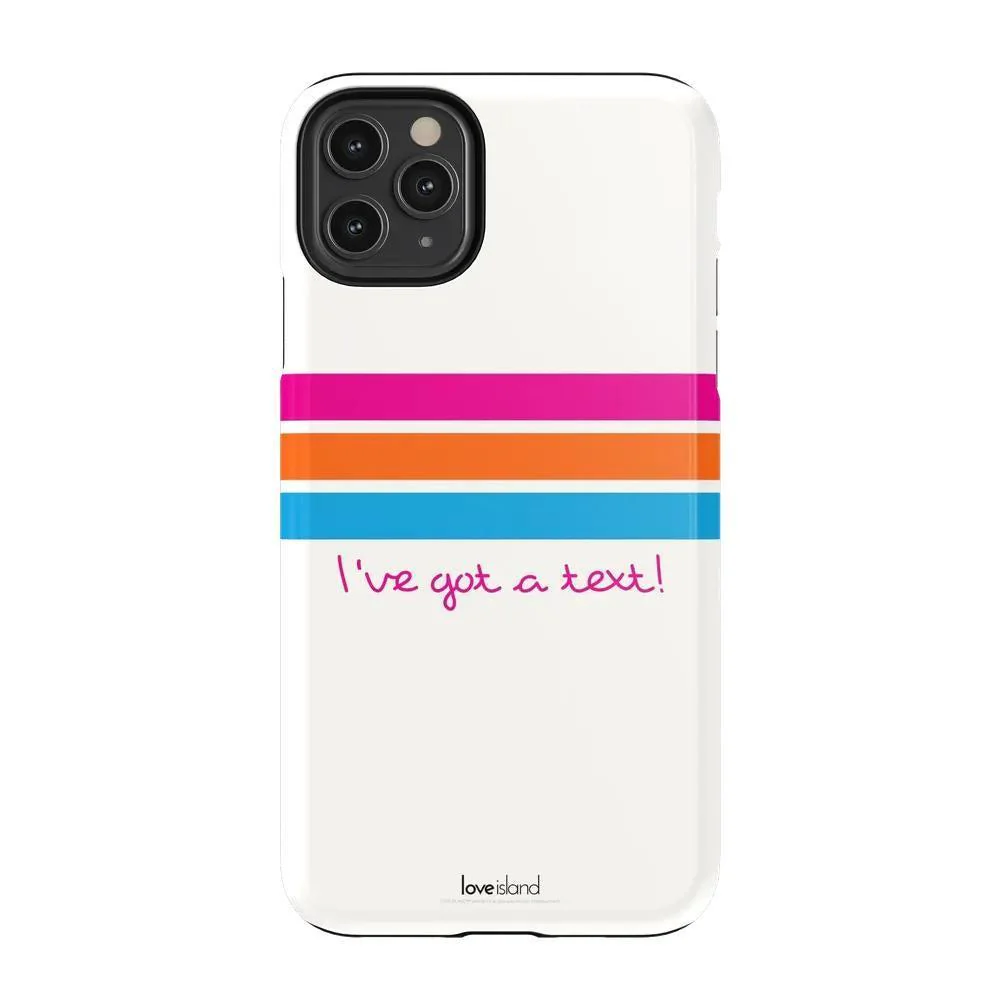 I've Got a Text! | Official Love Island x Bans Phone Case