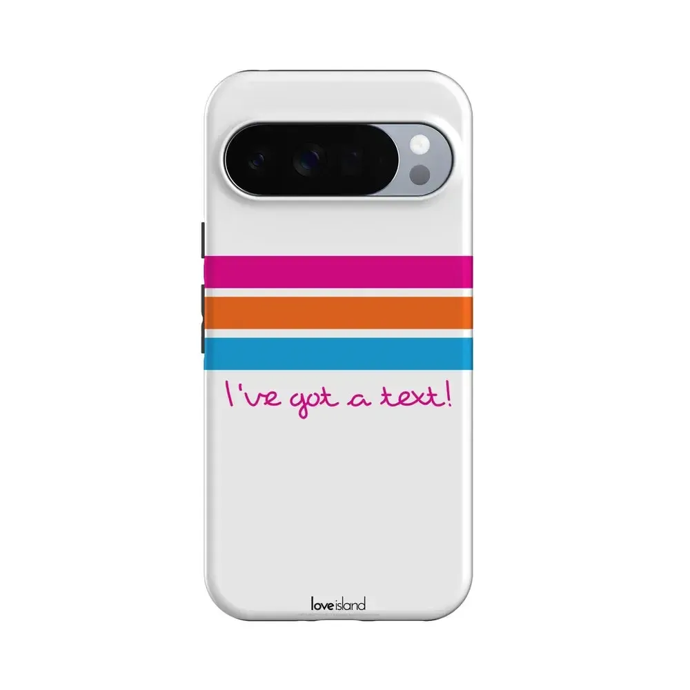 I've Got a Text! | Official Love Island x Bans Phone Case